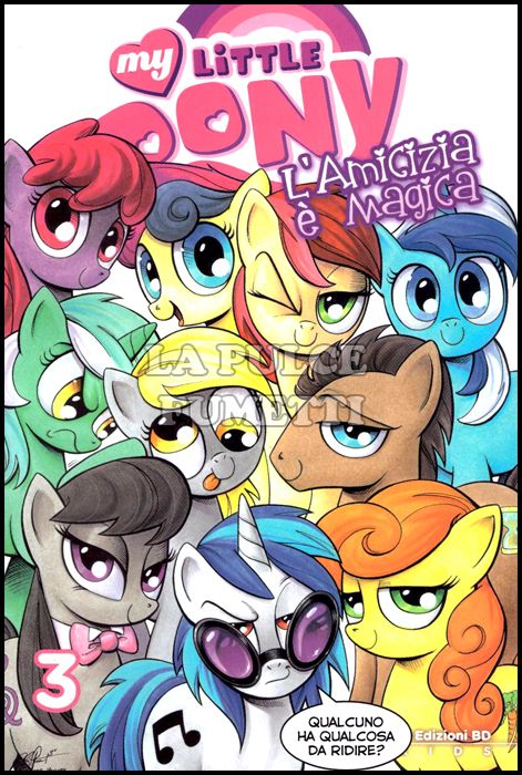 MY LITTLE PONY - L'AMICIZIA È MAGICA #     3